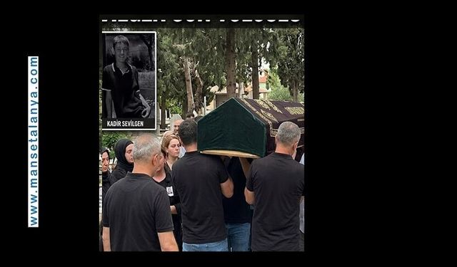Acı Kazanın Ardından Tutuklama: Kadir Sevilgen Son Yolculuğuna Uğurlandı