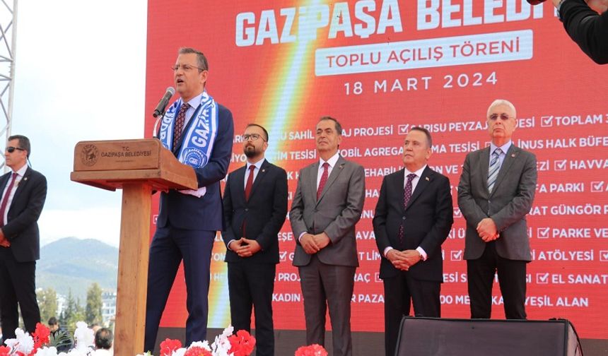 CHP Lideri Özel, Gazipaşa'ya geliyor