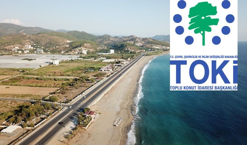 TOKİ, Antalya’da 29 Arsayı Açık Artırmayla Satışa Sunuyor: Alanya da Listede