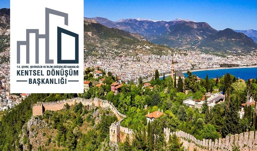 Kentsel Dönüşüm Başkanlığı, Alanya'da dahil 19 arsayı satışa çıkarıyor