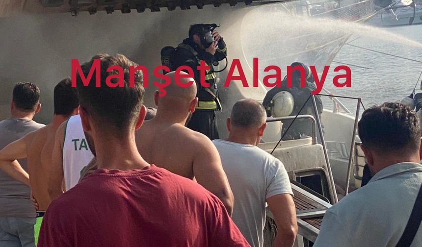 Alanya İskelesi’nde Turistik Motoryat Yangını!