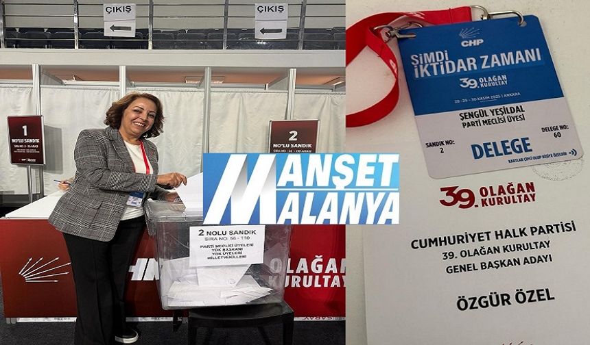 CHP Kurultayında Alanya Sürprizi: Yeşildal PM’ye Aday Olmadı, Milletvekilliğine Hazırlanıyor!