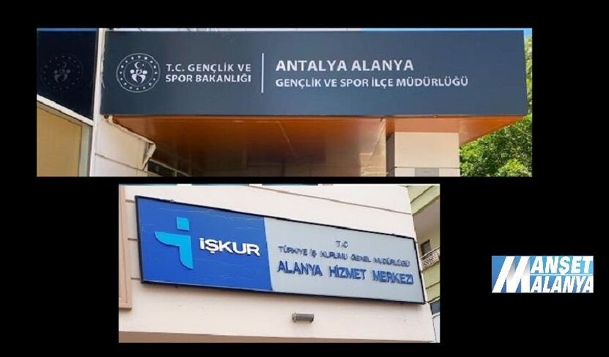 Alanya Gençlik ve Spor İlçe Müdürlüğü'ne 35 Kişilik İşçi alınacak