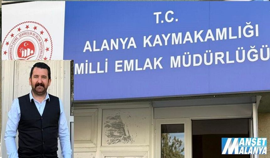 Alanya'da Tapu Bekleyenlere Müjde! Milli Emlak Yeni Binasına Taşındı