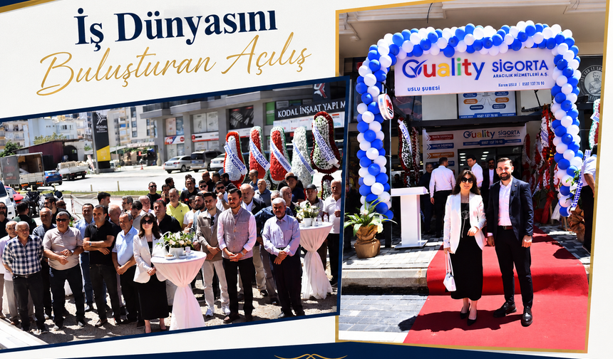 Mahmutlar’da Yeni Dönem: Quality Sigorta’dan Güçlü Başlangıç