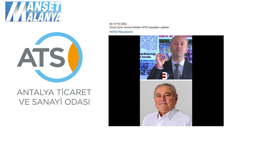 Antalya Ticaret odasında kartlar yeniden dağılıyor. Çetin adaylığını BU TV'ye açıkladı