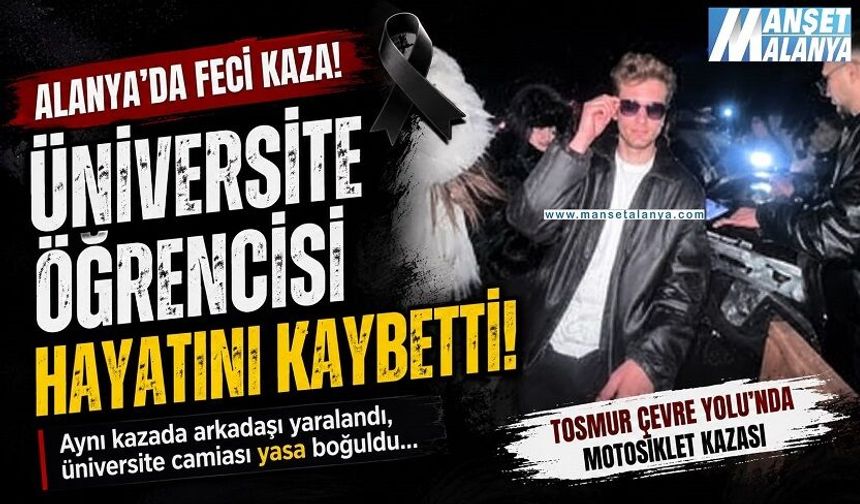 Yine Motosiklet, Yine Acı: ALKÜ Öğrencisi Hayatını Kaybetti