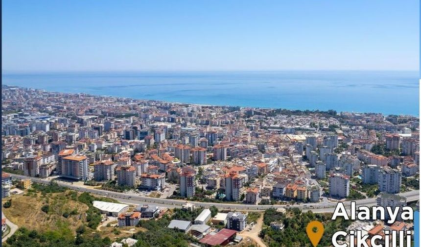 Cumhurbaşkanlığı kararı sonrası Alanya'da yeni imar düzenlemesi. Cikcillide Binlerce metrekarelik alanı etkileyecek