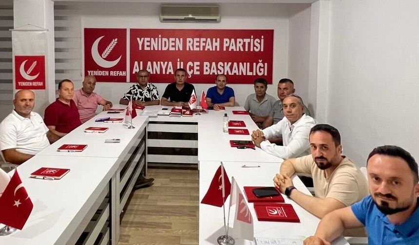Yeniden Refah Alanya’dan Seçim Hazırlığı Vurgusu