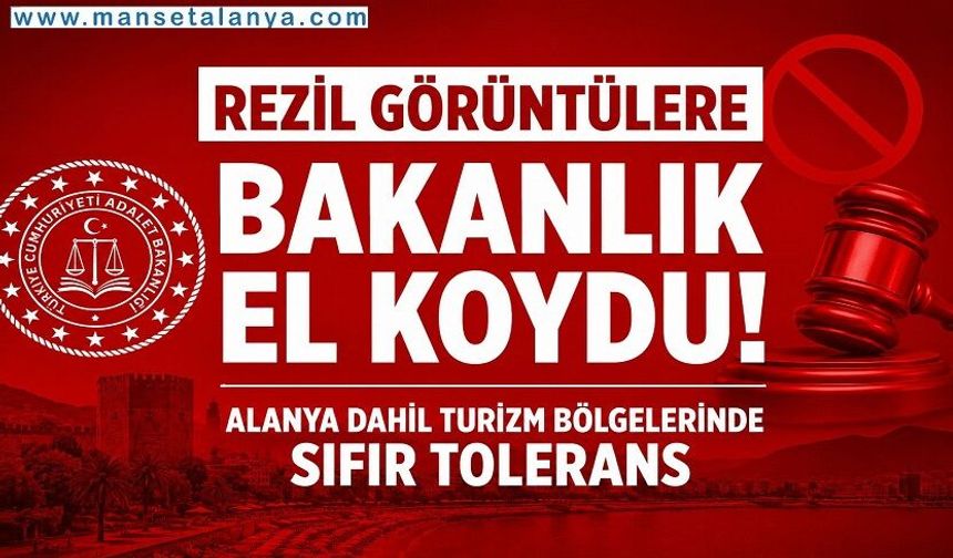 Alanya’da Turizmin İmajını Bozanlara Geçit Yok. Bakanlık takipte