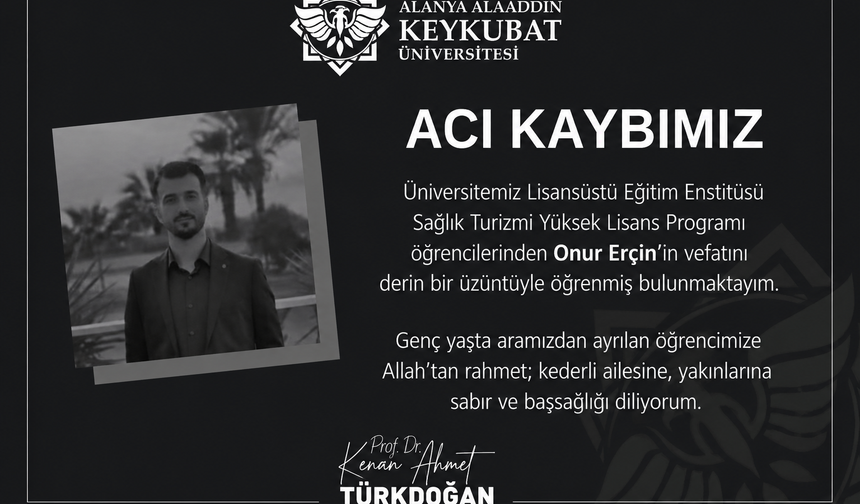 ALKÜ Öğrencisi Onur Erçin Kansere Yenik Düştü