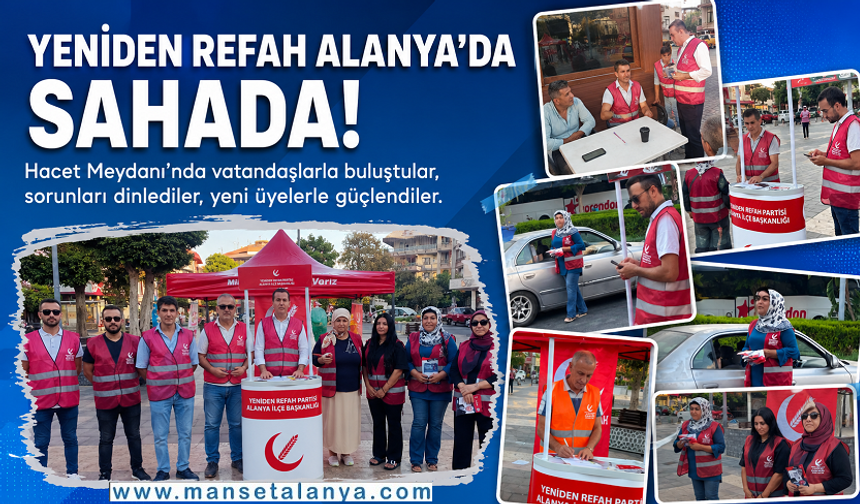 Yeniden Refah Partisi Alanya’da Sahaya İndi: Gündem Ekonomi, Gençler ve Deniz Kirliliği