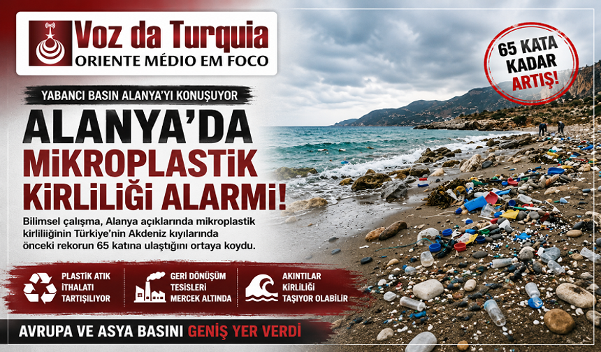 Alanya’da Deniz Kirliliği Sınırları Aştı, Dünya Basını Yazdı