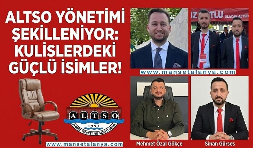 ALTSO’da Kulisler İyice Isındı! Mustafa Tuna’nın A Takımı Şekilleniyor: İşte Yönetim İçin Konuşulan O İsimler!