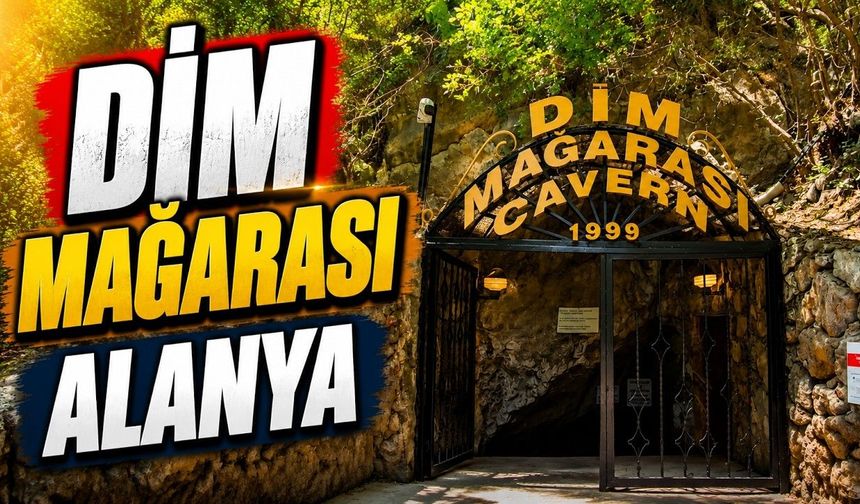 DİM MAĞARASI’NI İŞLETEN ŞİRKETTE SERMAYE HAMLESİ!