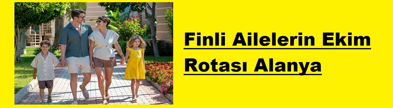 Kuzeyde Dersler Duruyor, Alanya’da Sezon Uzuyor: Finli Ailelerin Ekim Rotası Alanya