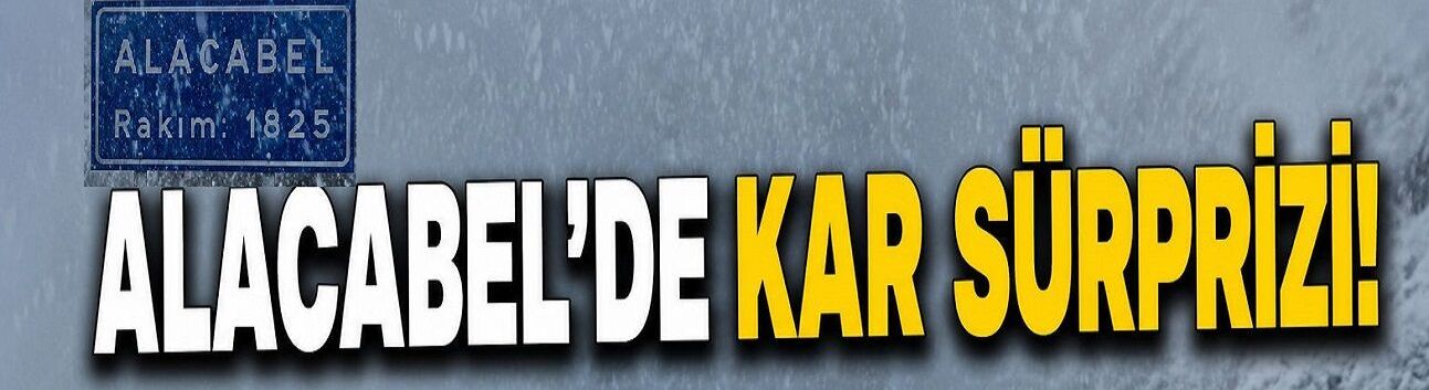Yaza Giderken Kışa Yakalandılar! Alacabel’de Zor Anlar