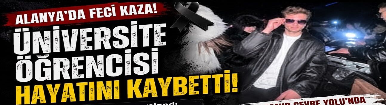 Yine Motosiklet, Yine Acı: ALKÜ Öğrencisi Hayatını Kaybetti