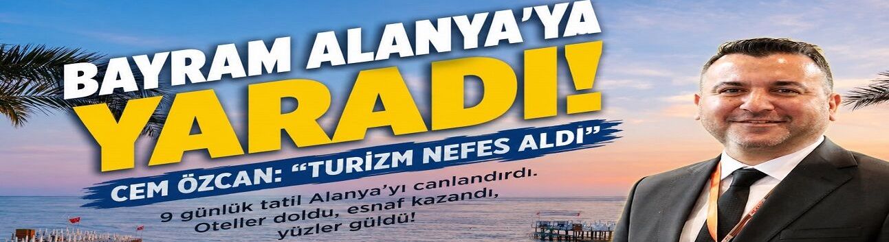 Tatilciler Rotayı Alanya’ya Çevirdi, Kazanan Şehir Oldu