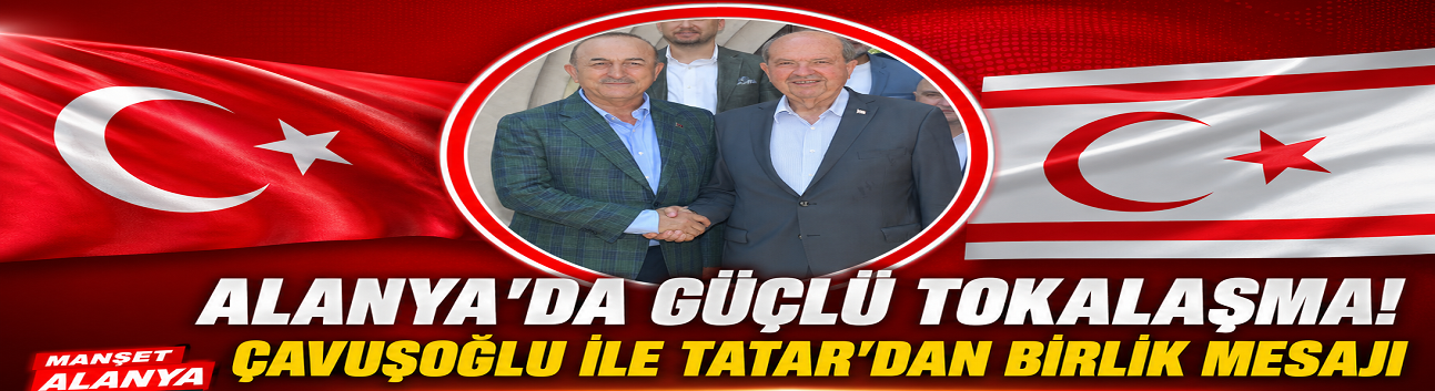 İki Liderden Alanya'da Dikkat Çeken Tokalaşma